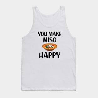 Miso - You make miso happy Tank Top